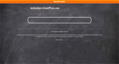 Desktop Screenshot of michaelperrylawoffices.com